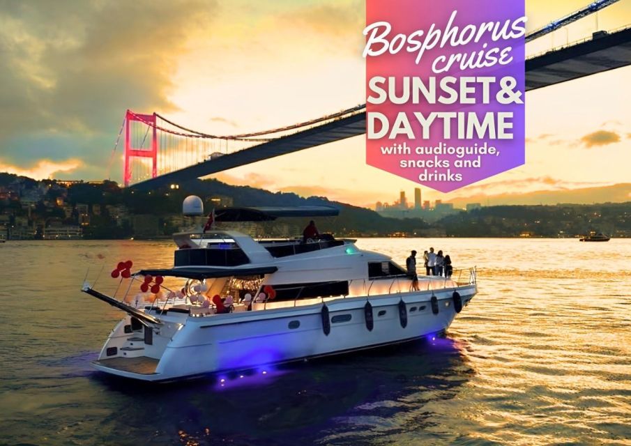 Istanbul: Sunset or Day Small-Group Yacht Cruise with Snacks - Key things to know before you board